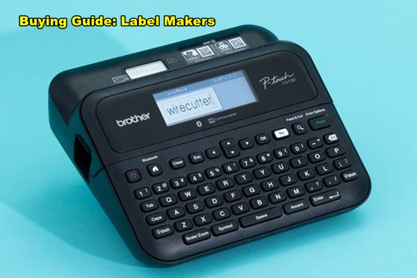 Buying Guide: Label Makers