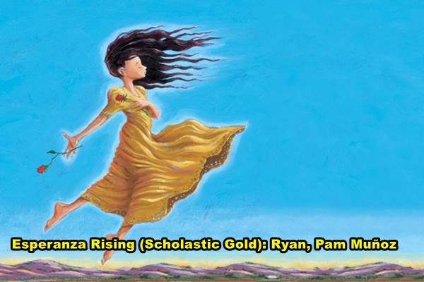 Esperanza Rising (Scholastic Gold): Ryan, Pam Muñoz